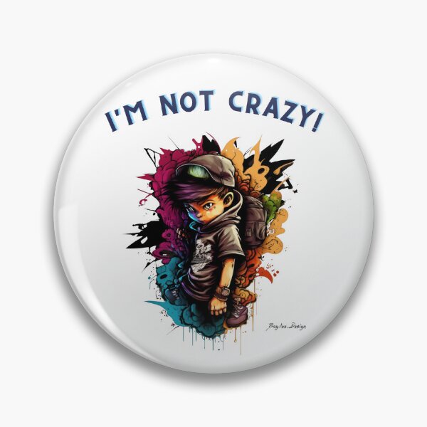 Item preview, I'm not crazy! 09 designed and sold by BayleeDesign.