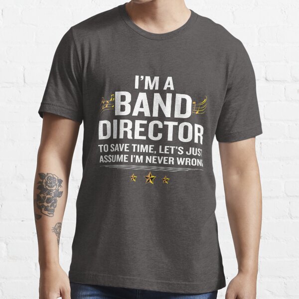 "Band Director Funny Quote Gold Awesome Gift" Tshirt for Sale by