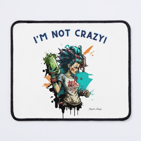 Item preview, I'm not crazy! 11 designed and sold by BayleeDesign.