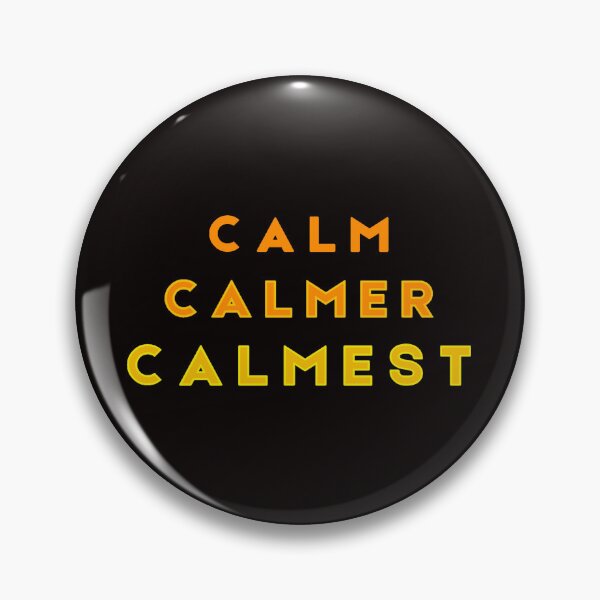 Item preview, Calm Calmer Calmest  Orange designed and sold by Tony Cisse.