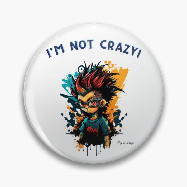 Item preview, I'm not crazy! 16 designed and sold by BayleeDesign.