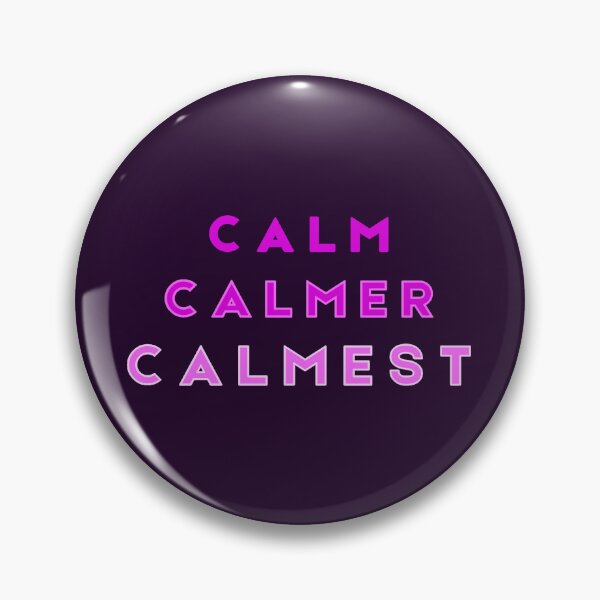 Item preview, Calm Calmer Calmest  Purple designed and sold by Tony Cisse.