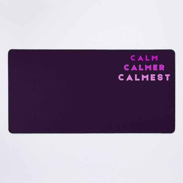 Item preview, Calm Calmer Calmest Purple designed and sold by Tony Cisse.