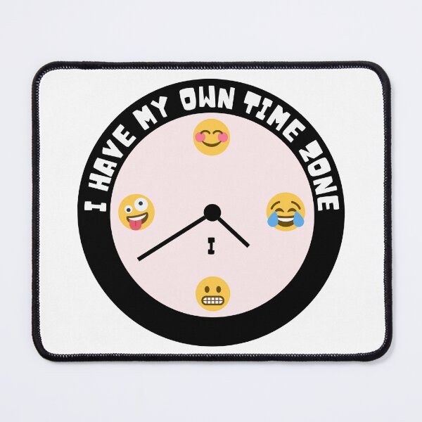 Item preview, I have my own time zone designed and sold by Claire Claire.