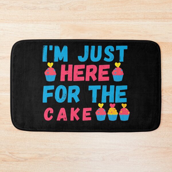 Item preview, im just here for the cake designed and sold by Nicet-shirt1.