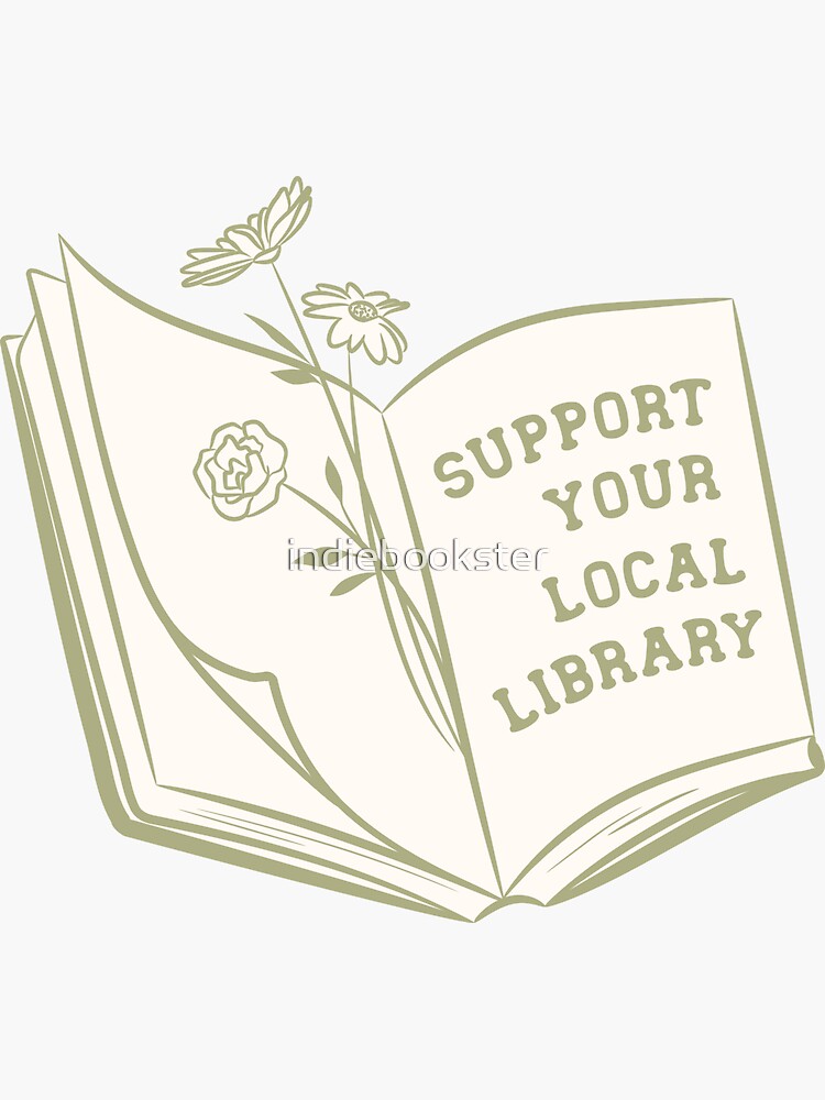 Thumbnail 3 von 3, Sticker, Unterstützen Sie Ihre lokale Bibliothek designt und verkauft von indiebookster.