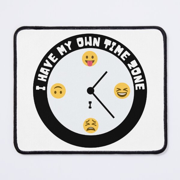 Item preview, I have my own time zone designed and sold by Claire Claire.