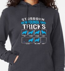 Stubborn Newfoundland Tricks Funny Sarcastic Dog Lightweight Hoodie