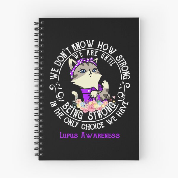 Item preview, Lupus Awareness - WE ARE UNTIL BEING STRONG IN THE ONLY CHOICE WE HAVE designed and sold by RekaJoJo.