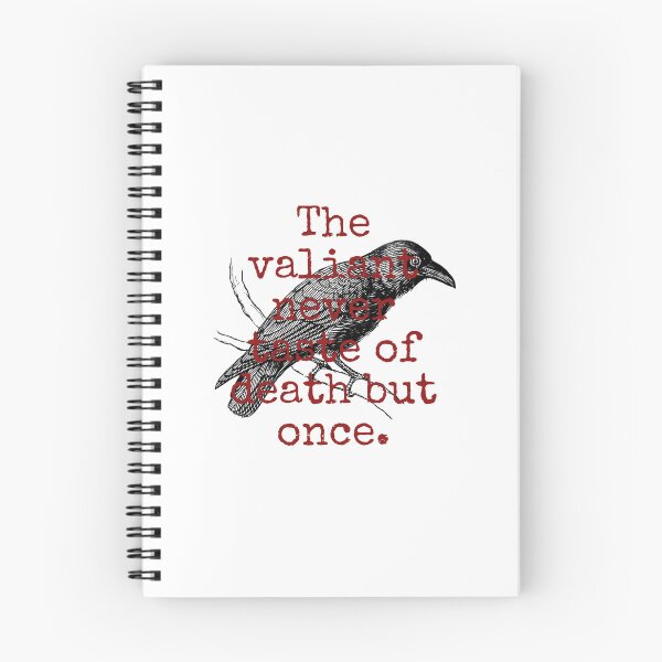 Item preview, The Valiant Never Taste Of Death - Death Quote  designed and sold by CrankyOldDude.
