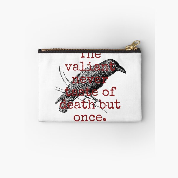 Item preview, The Valiant Never Taste Of Death - Death Quote  designed and sold by CrankyOldDude.