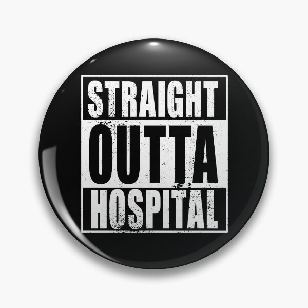 Item preview, Straight Outta Hospital (white) designed and sold by SolidEarthArt.