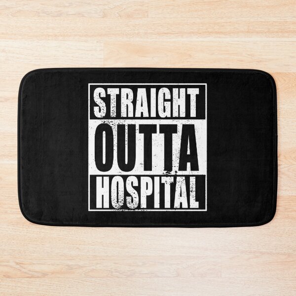 Artikelvorschau, Straight Outta Hospital (weiß) entworfen und verkauft von SolidEarthArt.