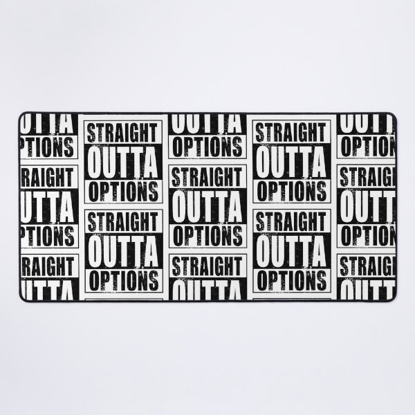 Item preview, Straight Outta Options (black) designed and sold by SolidEarthArt.