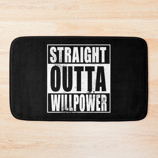 Item preview, Straight Outta Willpower (white) designed and sold by SolidEarthArt.