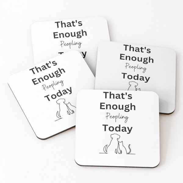 Item preview, Thats enough peopling today designed and sold by Yerral.