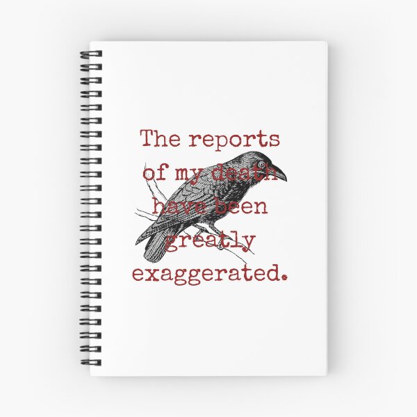 Item preview, The Reports Of My Death - Death Quote  designed and sold by CrankyOldDude.