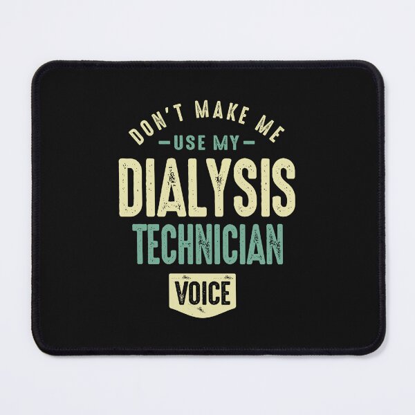 Item preview, Dialysis Technician designed and sold by cidolopez.