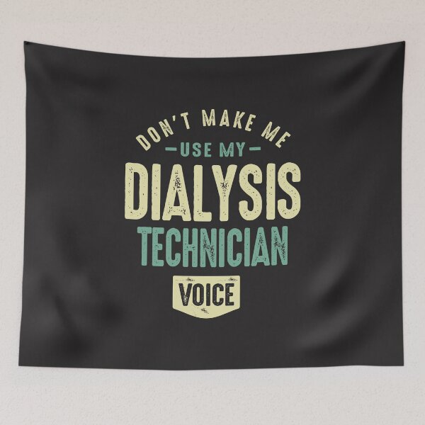 Item preview, Dialysis Technician designed and sold by cidolopez.