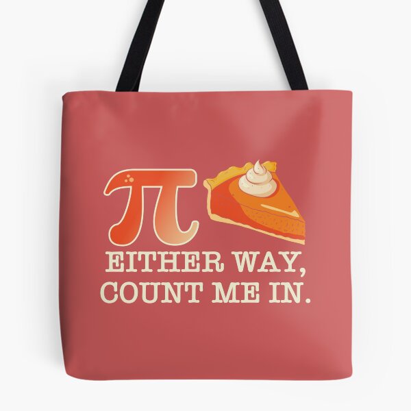 Item preview, Pi or Pie Either Way Count Me In Funny Pi Day  designed and sold by GOODMORNING-ART.