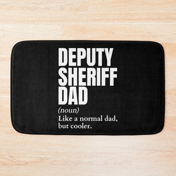 Item preview, Funny Deputy Sheriff Dad Definition designed and sold by EndlessFreedom.
