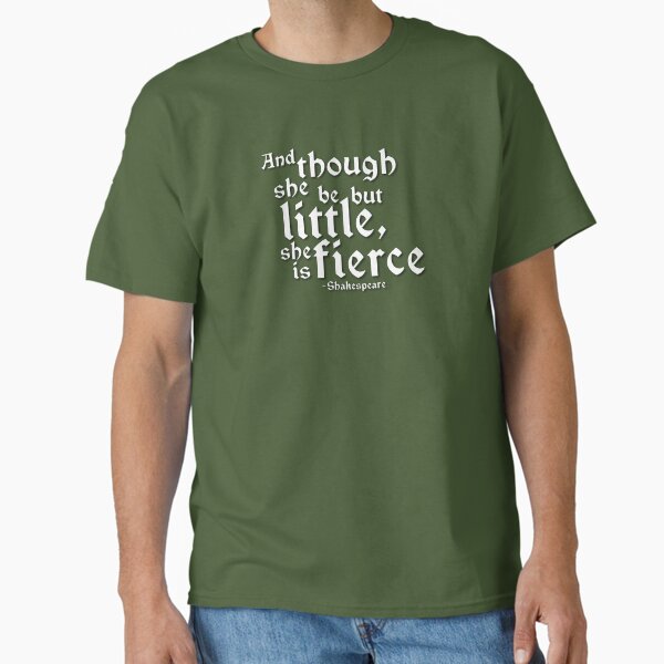 Item preview, Little but Fierce (Shakespeare Quotes) designed and sold by Veggie-love.