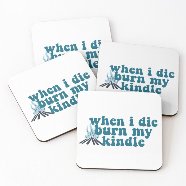 Item preview, when I die burn my kindle  designed and sold by Gwendesigns.