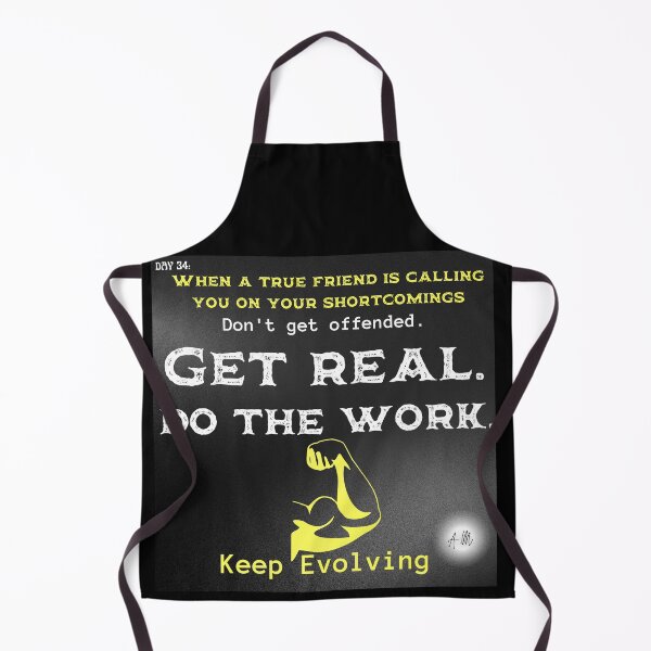 Item preview, Day 34 of the year: Get real, do the work, keep evolving designed and sold by BuddyBoots.