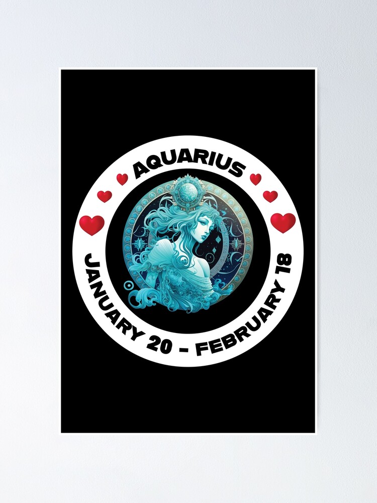 Aquarius Zodiac Sign January 20 February 18 Poster