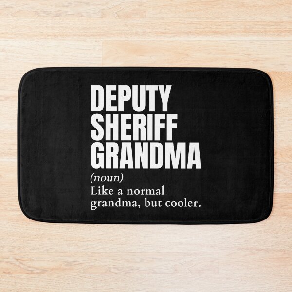 Item preview, Funny Deputy Sheriff Grandma Definition designed and sold by EndlessFreedom.