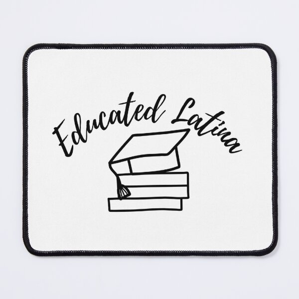 Item preview, Educated Latina designed and sold by GabbyC03.