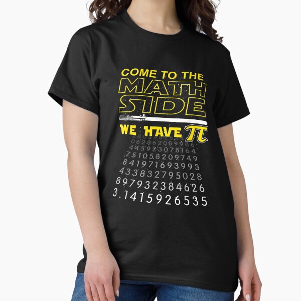 Item preview,  Come To The Math Side We Have Pi - Math Geek designed and sold by loutfileo.