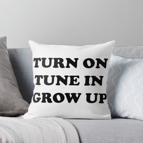 Item preview, Turn On Tune In Grow Up designed and sold by Captain Met.