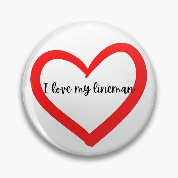Item preview, I Love My Lineman designed and sold by GabbyC03.