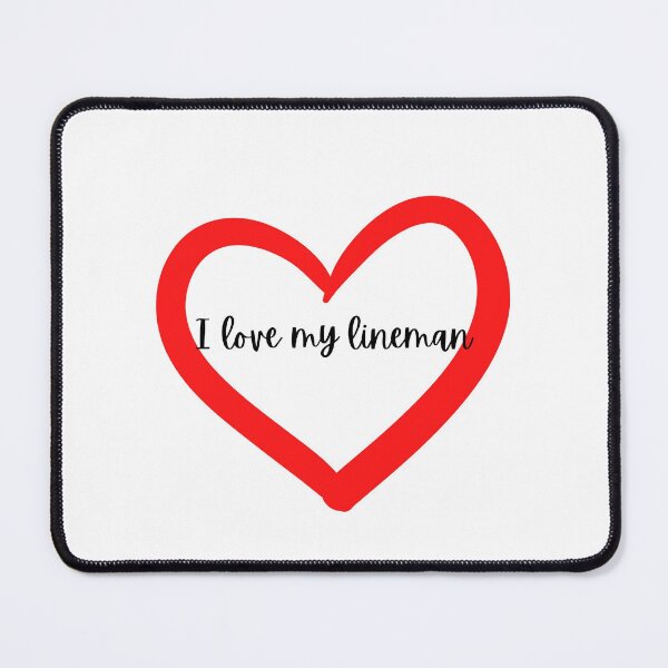 Item preview, I Love My Lineman designed and sold by GabbyC03.