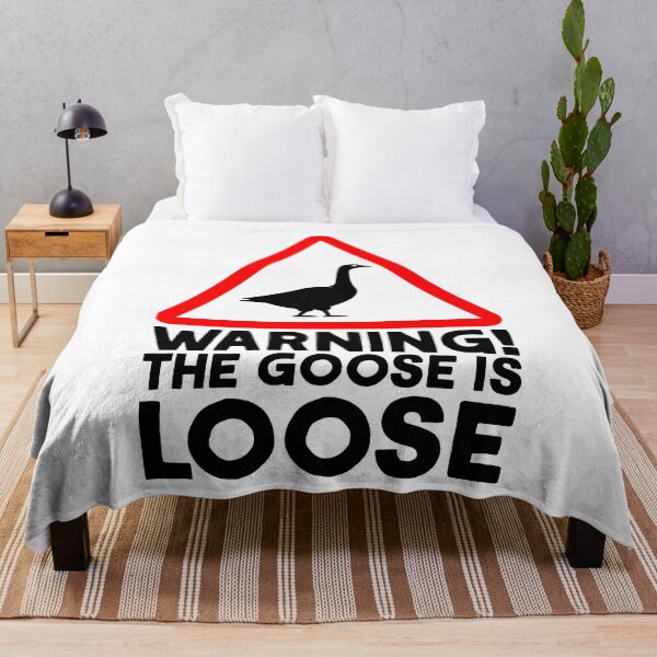 Item preview, Warning! The Goose is Loose! designed and sold by The Cosmic Turtle.