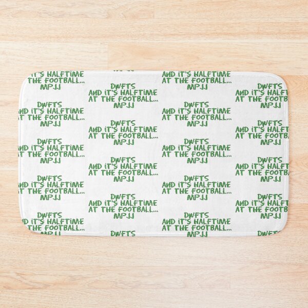 Item preview, MPJJ DWFTS FOOTBALL HALFTIME 2 MPJJ designed and sold by Potsy.