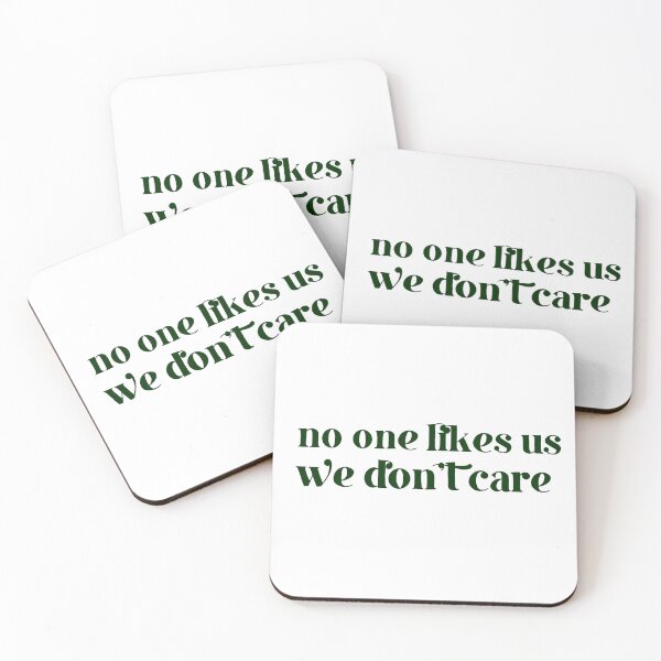 Item preview, no one likes us we dont care designed and sold by kaylasweeney.