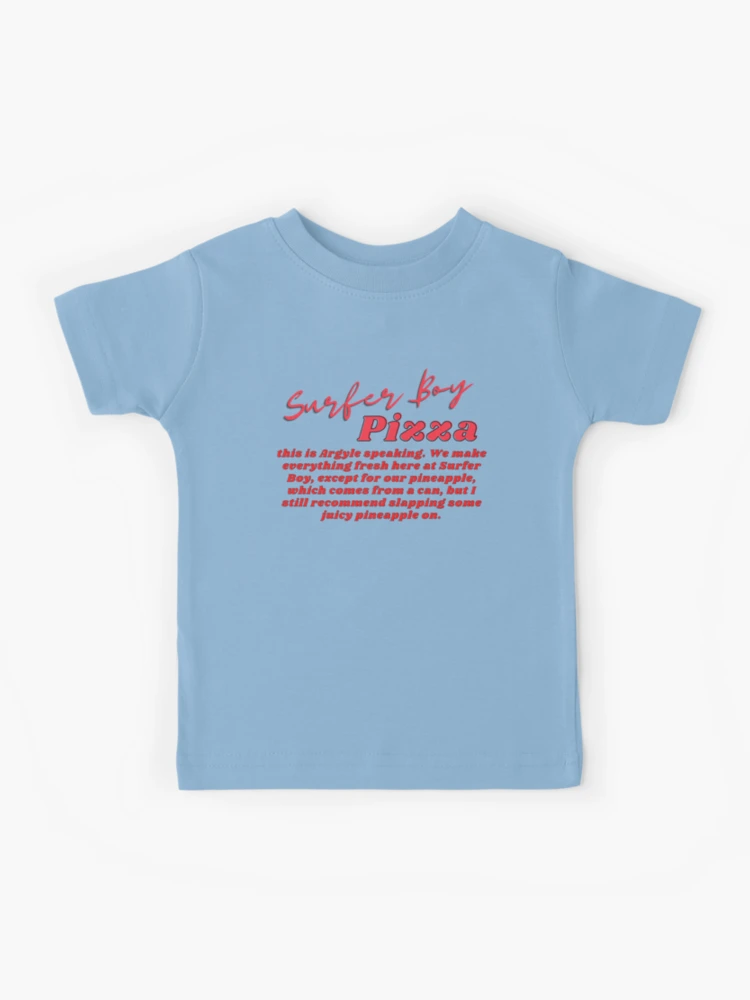 Surfer Boy Pizza Argyle Stranger Things Quote