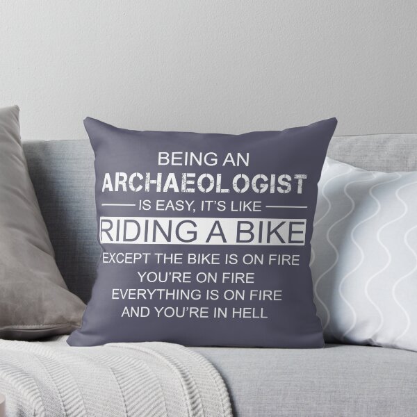 Item preview, Being An Archaeologist Is Like Riding A Bike designed and sold by berryferro.