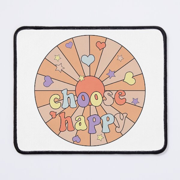 Item preview, Choose Happy, I Choose To Be Happy designed and sold by graphic-genie.