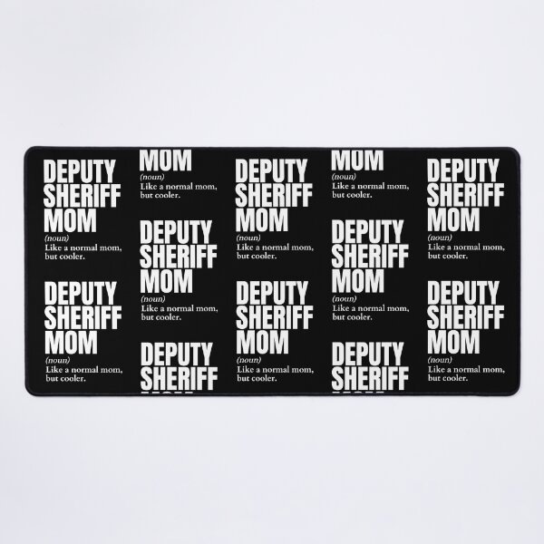 Item preview, Funny Deputy Sheriff Mom Definition designed and sold by EndlessFreedom.