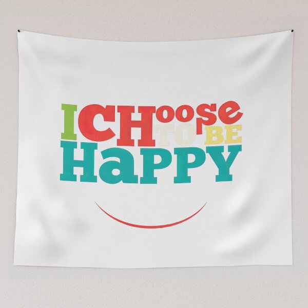 Item preview, Choose Happy, I Choose To Be Happy designed and sold by graphic-genie.