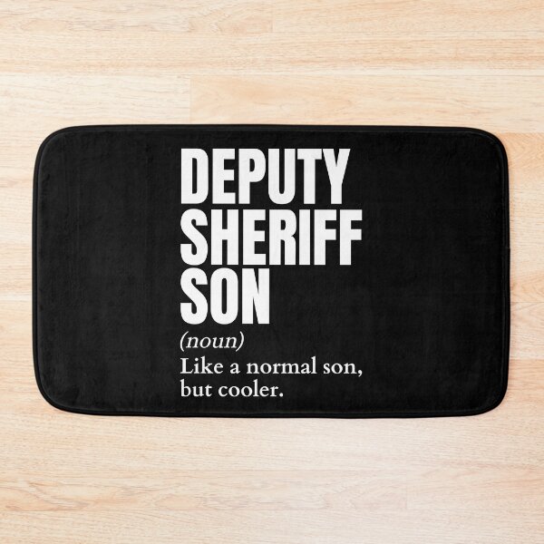Item preview, Funny Deputy Sheriff Son Definition designed and sold by EndlessFreedom.