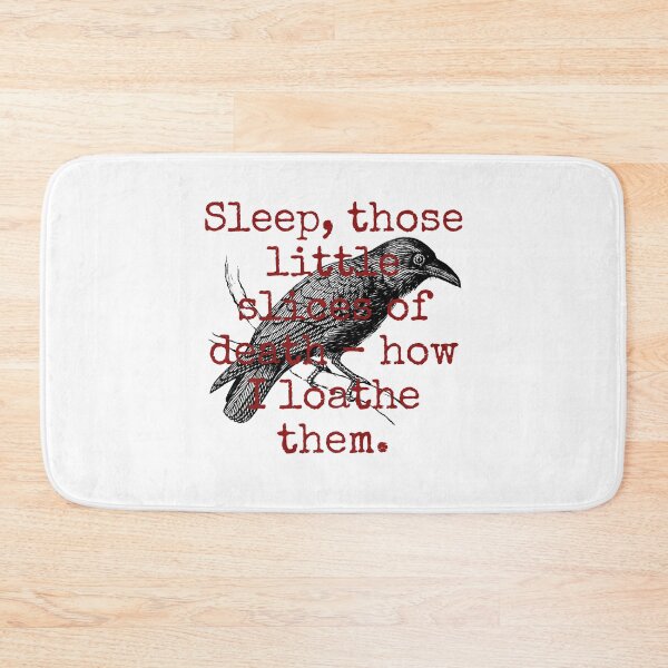 Item preview, Sleep Those Little Slices Of Death - Death Quote  designed and sold by CrankyOldDude.