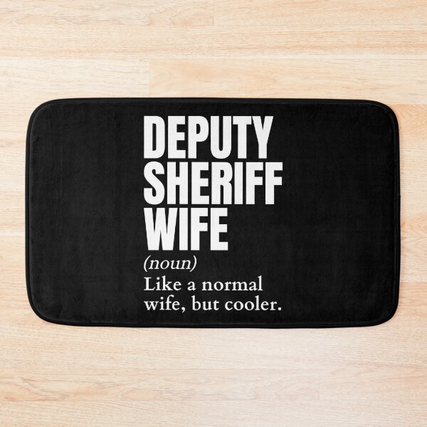 Item preview, Funny Deputy Sheriff Wife Definition designed and sold by EndlessFreedom.