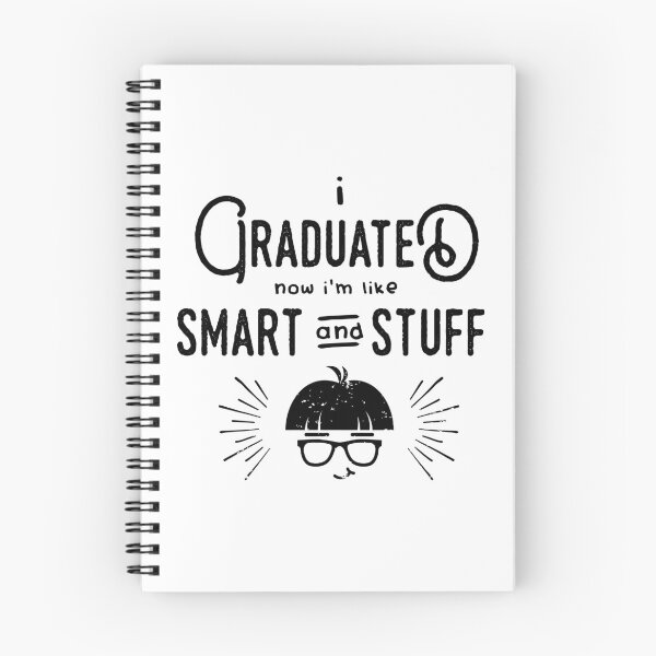 Item preview, I graduated now I'm like smart and stuff designed and sold by KTLTD.