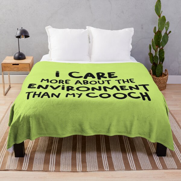 Item preview, I care more about the environment than my cooch - Freeridge gloria quote designed and sold by NastySquad.