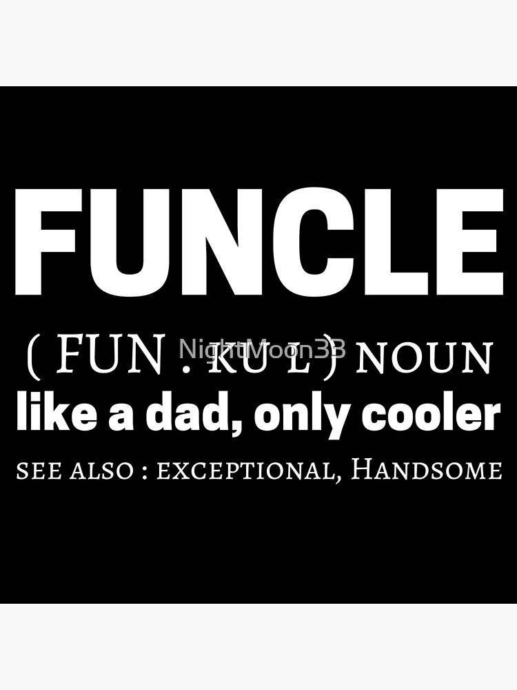 Funcle Meme Quotes Dictionary Definition Meaning Greeting Card By Nightmoon33 Redbubble