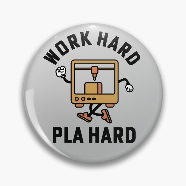 Item preview, Work Hard Pla Hard 3d Printing 3D Printer designed and sold by yelly123.